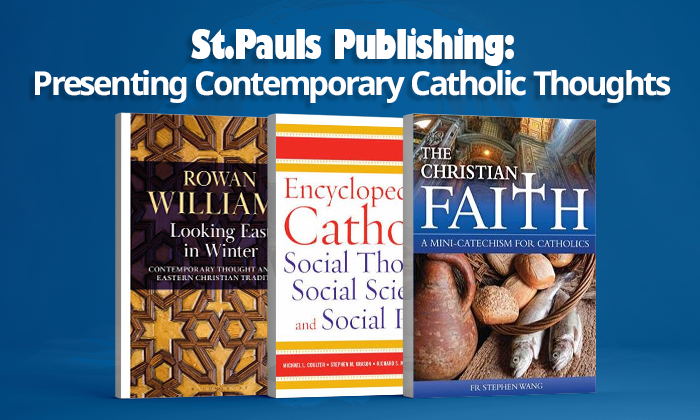 ST PAULS Publishing: Presenting Contemporary Catholic Thoughts