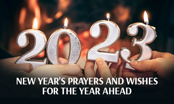 New Year's Prayers and Wishes for the Year Ahead
