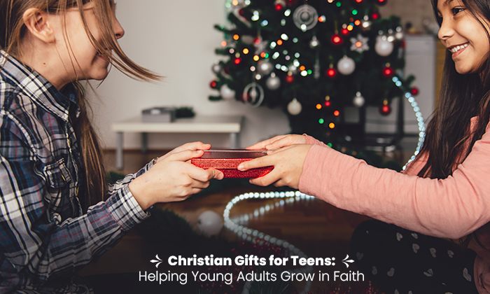 Christian Gifts for Teens: Helping Young Adults Grow in Faith