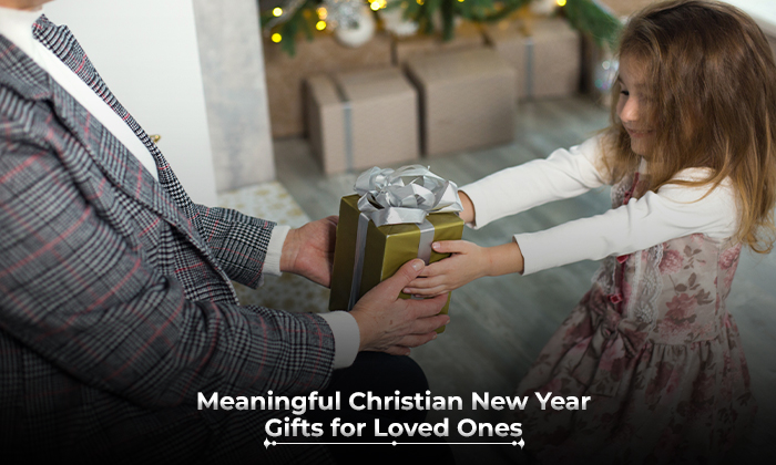 Meaningful Christian New Year Gifts for Loved Ones