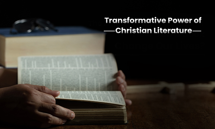 Transformative Power of Christian Literature