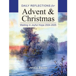 Waiting in Joyful Hope: Advent & Christmas 2024-25