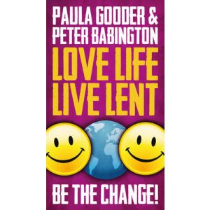 Love Life Live Lent Adult and Youth: Be the Change!