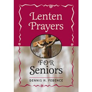 Lenten Prayers for Seniors