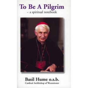 To be a Pilgrim: A Spiritual Notebook
