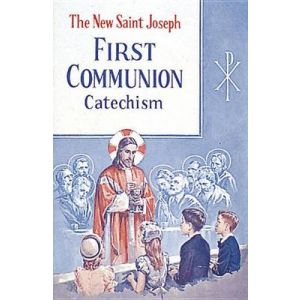 Saint Joseph First Communion Catechism (No. 0)
