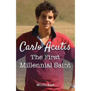 Carlo Acutis: The First Millennial Saint 