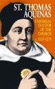 St. Thomas Aquinas: Universal Doctor of the Church C. 1225-1274