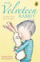 The Velveteen Rabbit: Or How Toys Became Real: Or How Toys Become Real