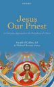 Jesus Our Priest: A Christian Approach to the Priesthood of Christ