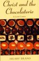 Christ and the Chocolaterie: A Lent Course