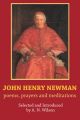 John Henry Newman: Poems, Prayers and Meditations