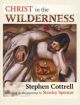 Christ in the Wilderness: Reflecting on the Paintings by Stanley Spencer