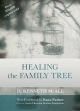 Healing the Family Tree: SPCK Classics Edition