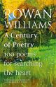 A Century of Poetry - 100 Poems for Searching the Heart
