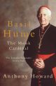 Basil Hume: The Monk Cardinal