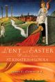 Lent and Easter Wisdom from St Ignatius of Loyola