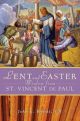 Lent and Easter Wisdom from St Vincent De Paul
