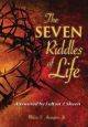 The Seven Riddles of Life: Answered by Fulton J Sheen