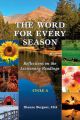 The Word for Every Season - Cycle A: Reflections on the Lectionary Readings