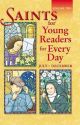 Saints for Young Readers for Every Day - Volume 2