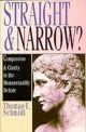 Straight and Narrow?: Compassion and Clarity in the Homosexuality Debate