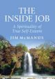The Inside Job: A Spirituality of True Self-esteem