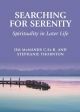 Searching for Serenity: Spirituality in Later Life
