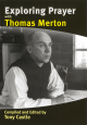 Exploring Prayer with Thomas Merton