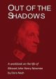 Out of the Shadows: A Workbook on the Life of Blessed John Henry Newman