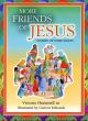 More Friends of Jesus