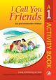 I Call You Friends: For Pre-communion Children: No. 1: Activity Book