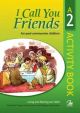 I Call You Friends: For Post-communion Children: No. 2: Activity Book