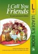 I Call You Friends: For Post-communion Children: No. 2: Leader's Book