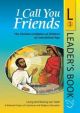 I Call You Friends: The Christian Initiation of Children of Catechetical Age: No. 3: Leader's Book