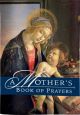 A Mother's Book of Prayers