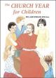 The Church Year for Children