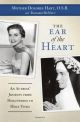 The Ear of the Heart: An Actress' Journey from Hollywood to Holy Vows