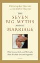 The Seven Big Myths About Marriage