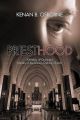 Priesthood: A History of the Ordained Ministry in the Roman Catholic Church