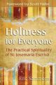 Holiness for Everyone: The Practical Spirituality of St Josemaria Escriva