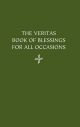 The Veritas Book of Blessings for All Occasions