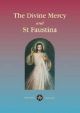 The Divine Mercy and Sister Faustina