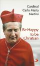 Be Happy to be Christian