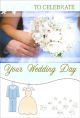 Card - To Celebrate Your Wedding Day