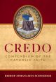Credo - Compendium of the Catholic Faith