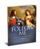Follow Me: Meeting Jesus in the Gospel of John - Workbook