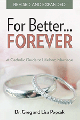 For Better, FOREVER - A Catholic Guide to Lifelong Marriage