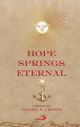 Hope Springs Eternal
