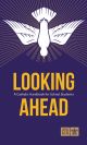 Looking Ahead: A Catholic Handbook for School Students